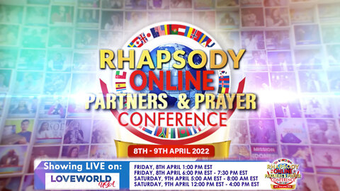 Rhapsody Online Partners & Prayer Conference | 24 Hours - Beginning Friday, April 8, 2022 at 1pm EST