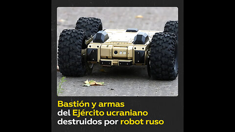 Pequeño robot kamikaze hace estallar un bastión ucraniano