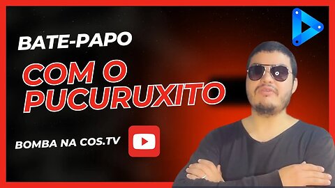 BATE-PAPO COM O PUCURUXITO