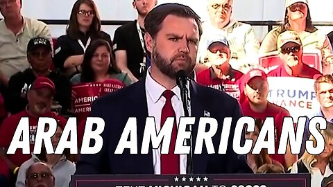 JD Vance Gets Pressed on Why Arab Americans Should Vote for Trump