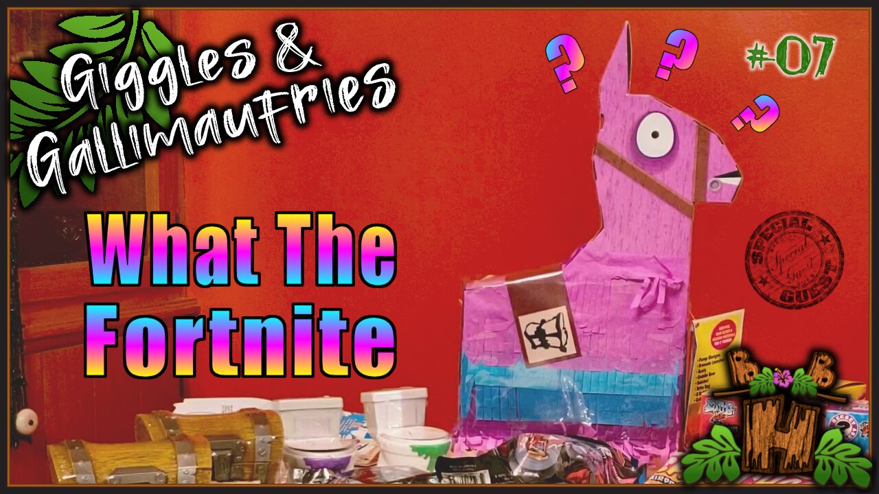 Giggles & Gallimaufries - Ep 7 - Fortnite Flush