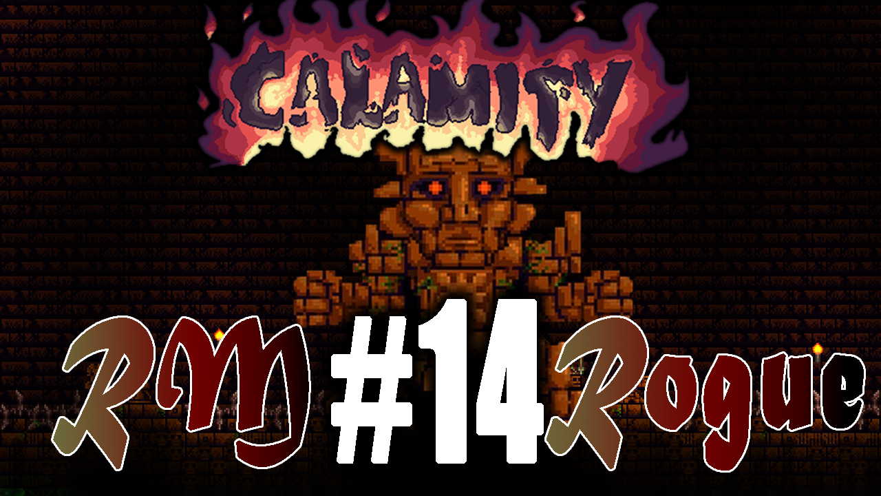 Golem + uhhh... some other stuff as well! | Terrraria Calamity Rogue Revengeance episode 14