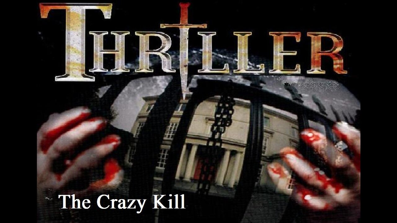 THRILLER: THE CRAZY KILL S5 E4 May 3, 1975 - The UK Horror TV Series FULL PROGRAM in HD