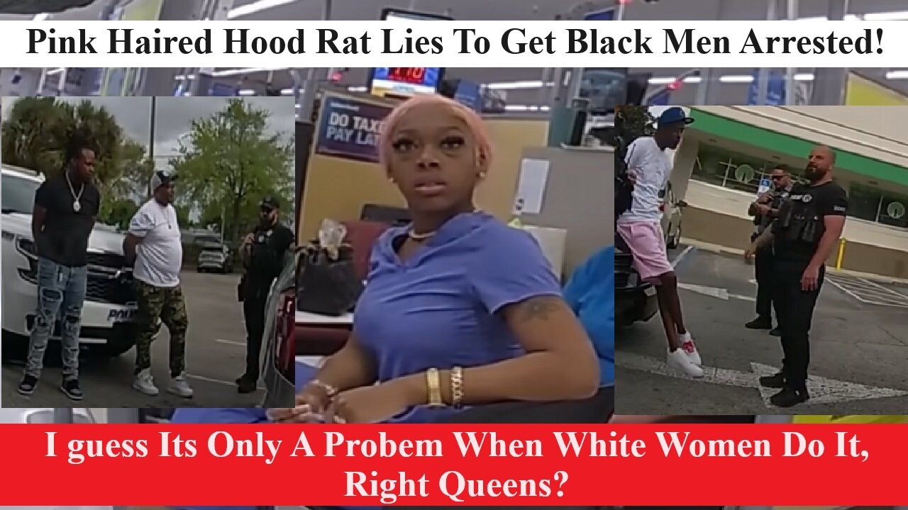 Pink Weave Wearing Niggress Lies To Get Black Men Arrested For Robbery! Is This A Karen Activity?