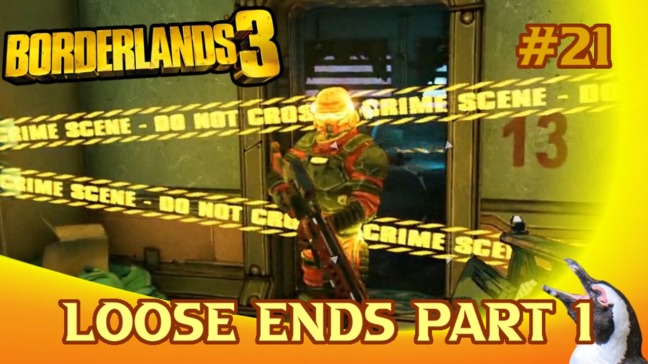 Borderlands 3 - Episode 21 - Loose Ends Part 1