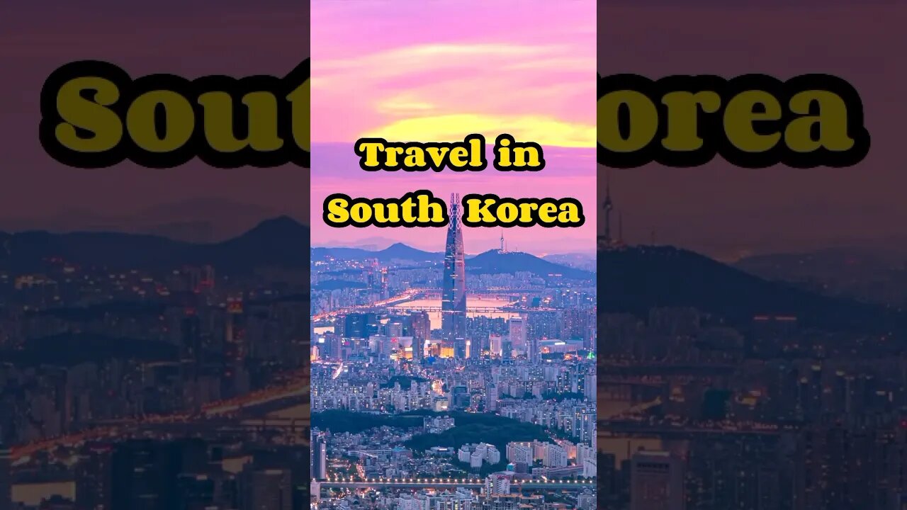 Travel in South Korea #shorts #travel #southkoreatravel #southkorea