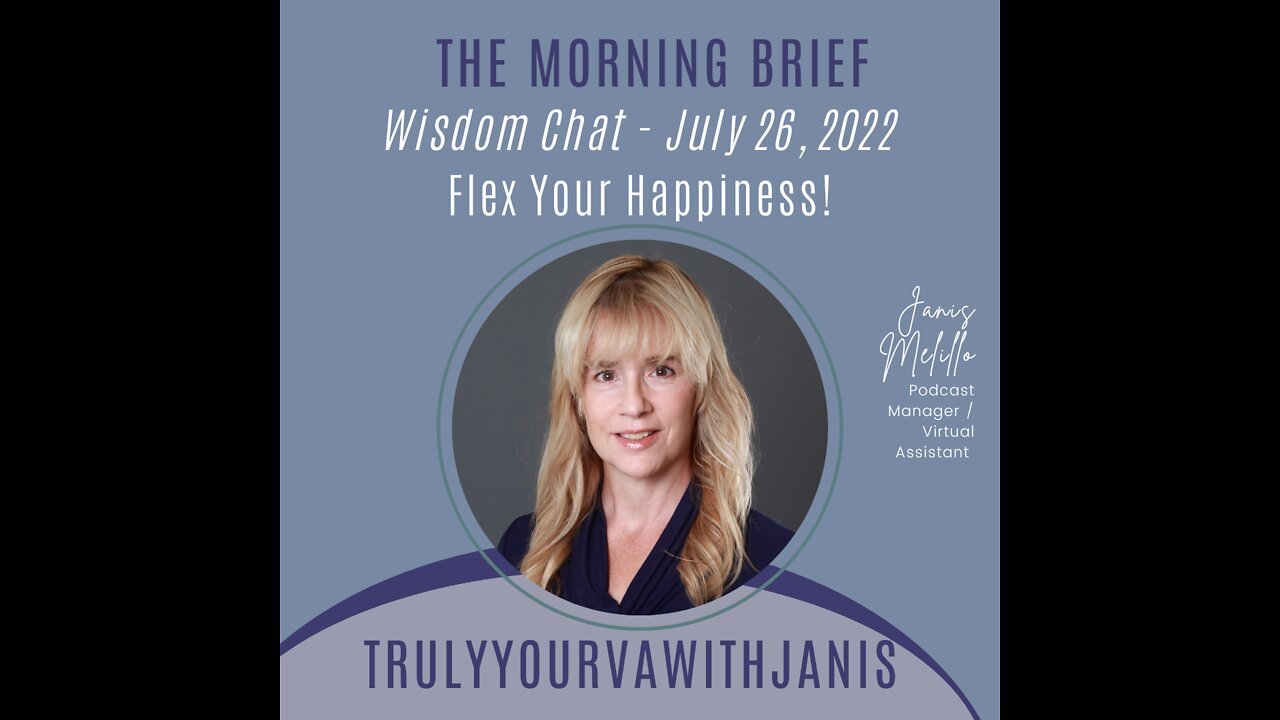 The Morning Brief on the Wisdom App - Flex Your Happiness - 07.26.22