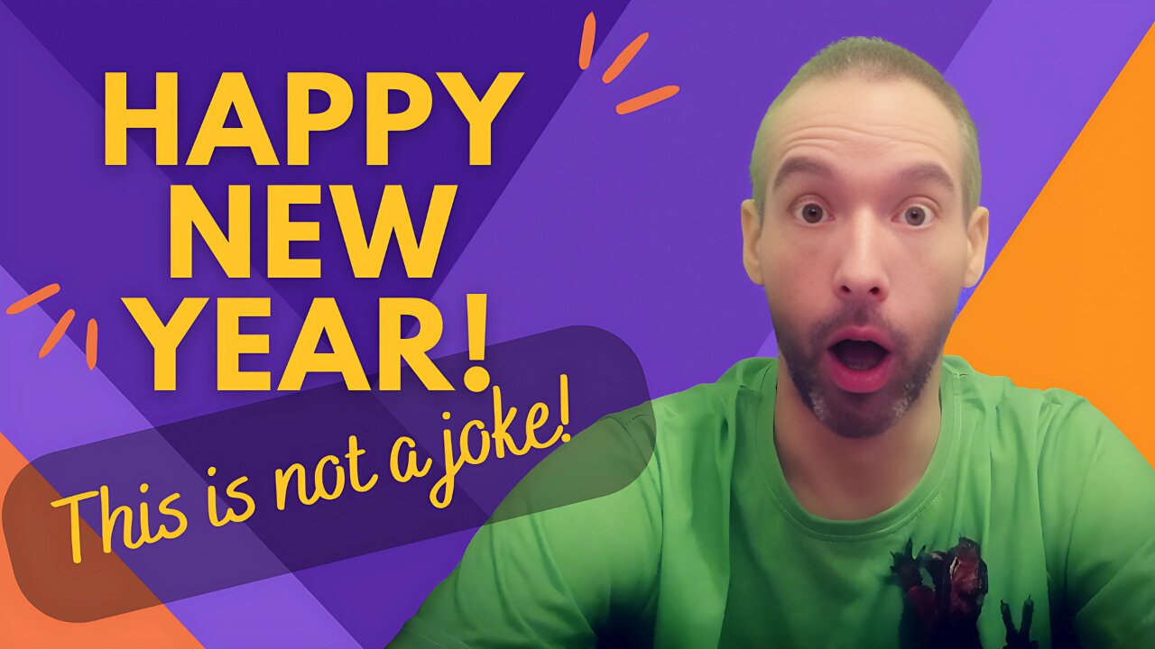 Happy New Year - This is not a joke