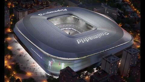 The NEW & FUTURE Santiago Bernabéu Stadium