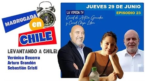 MADRUGADA EN CHILE / JUEVES 29 JUNIO 2023 E23