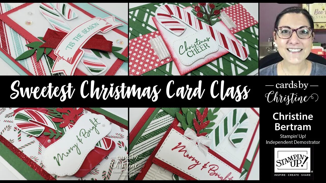 Sweetest Christmas Card Class with Cards by Christine