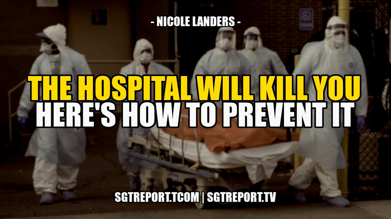 THE HOSPITAL WILL KILL YOU: HERE'S HOW TO PREVENT IT