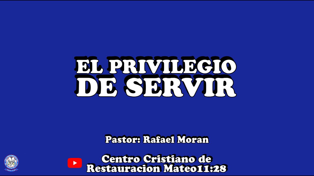 EL PRIVILEGIO DE SERVIR