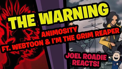 The Warning - ANIMOSITY ft. WEBTOON & I'm the Grim Reaper - Roadie Reacts