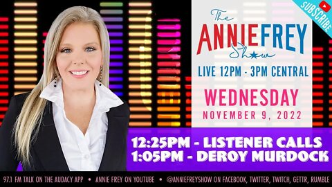 The Day After • Midterms 2022 • Annie Frey Show 11/9/22