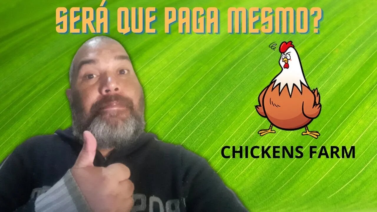 CHICKENS FARM | SERÁ QUE PAGA MESMO?