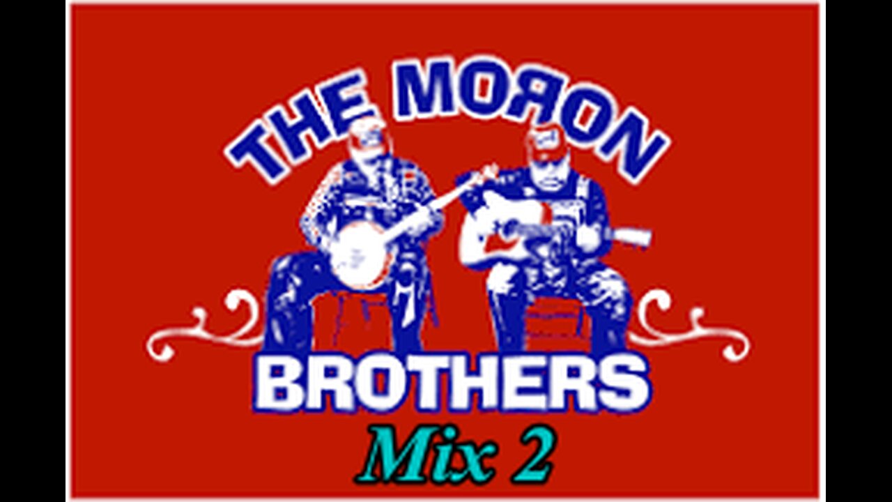 Moron Brothers - Mix 2