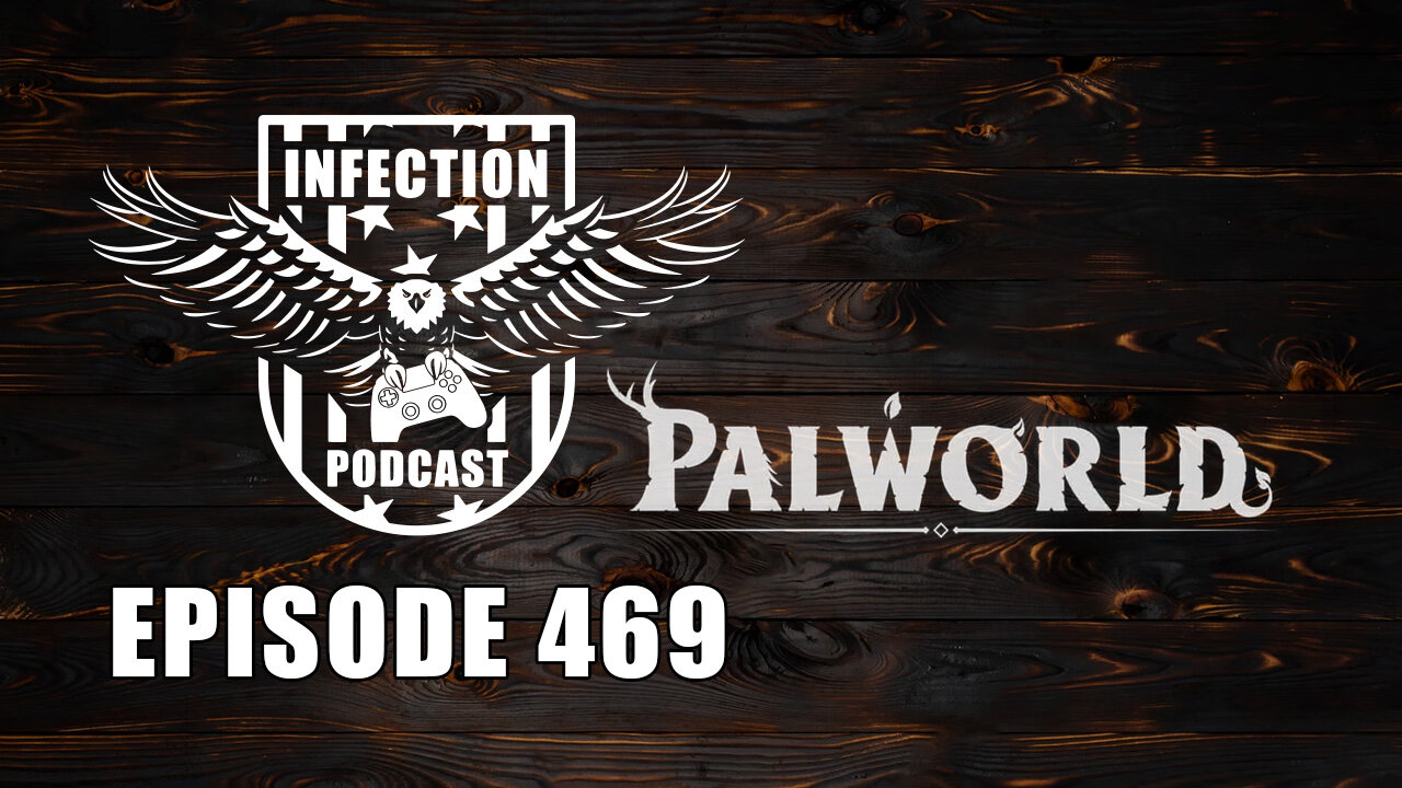 Palword – Infection Podcast Episode 469