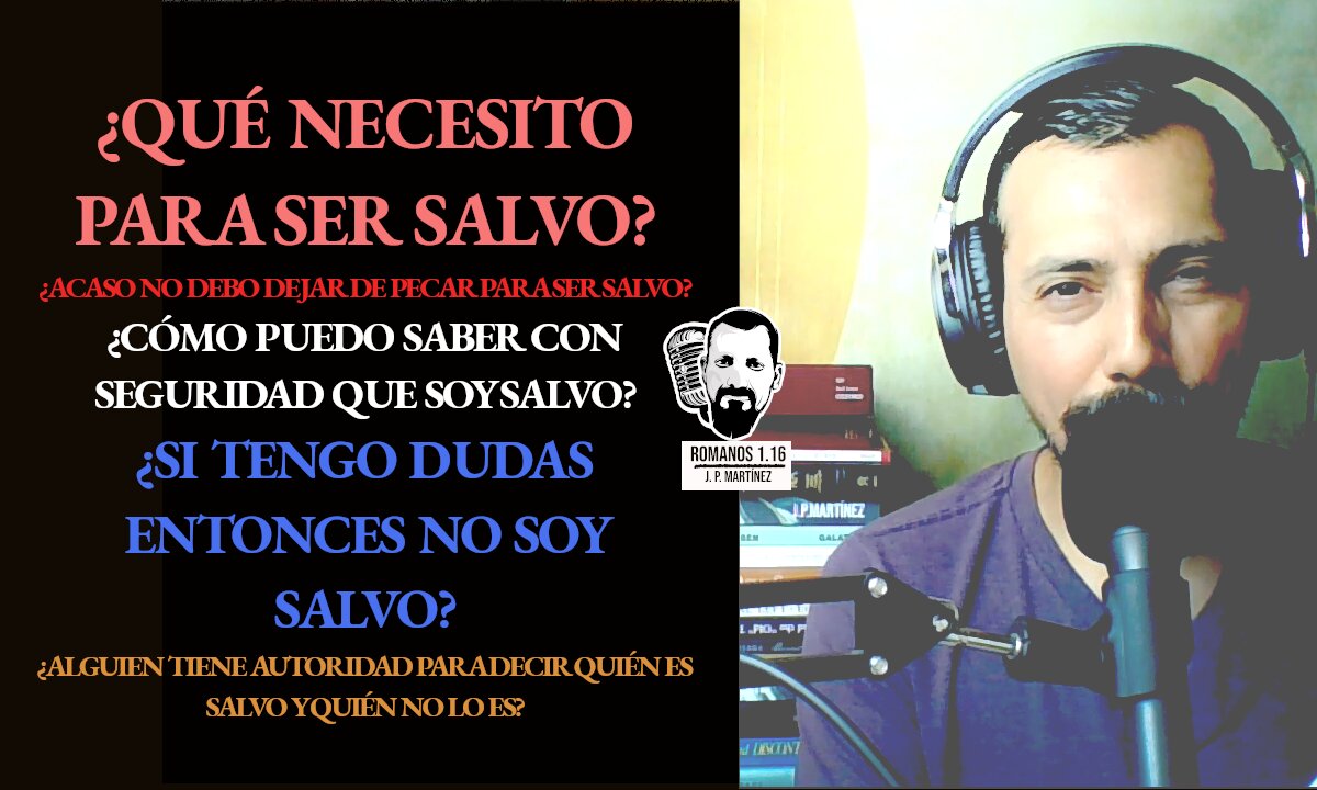 ¡AYUDA! ¿Cómo puedo saber que soy salvo?