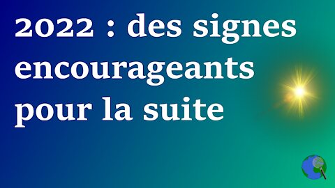 Monde - Premiers signes encourageants pour 2022