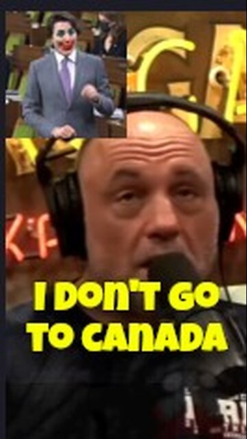 Joe Rogan to Trudeau's Canada: “F*ck You!”