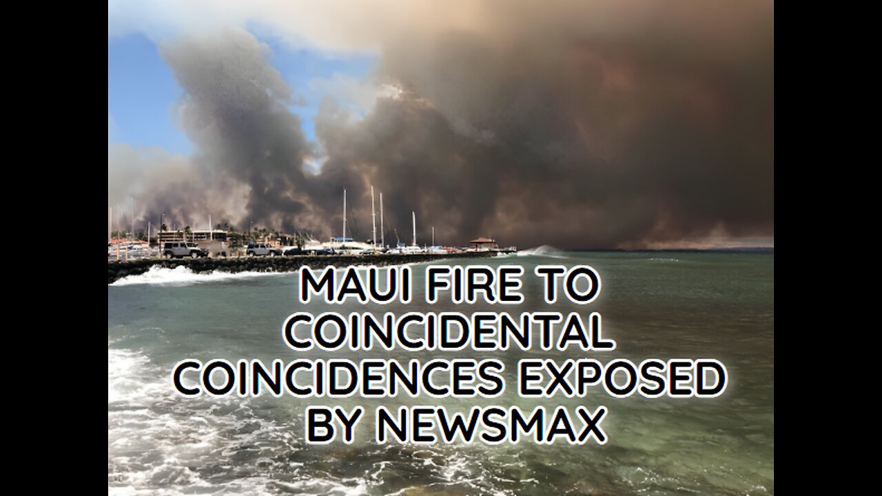 MAUI FIRE NEWSMAX EXPOSES