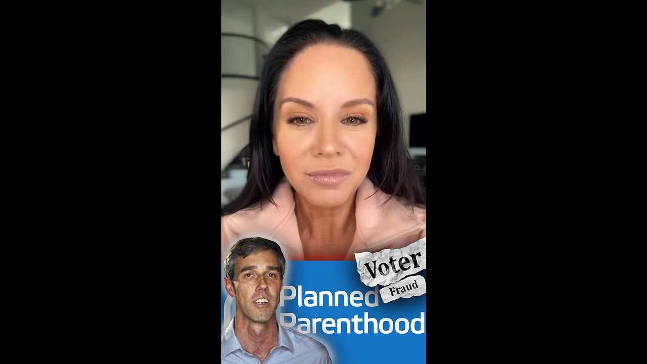 Planned Parenthood Texas & Beto O’Rourke Try to Register Dead Voters