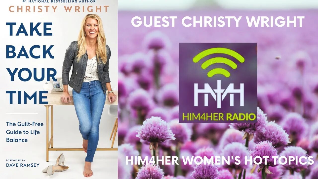 TAKE BACK YOUR TIME PART II - Christy Wright & Shug Bury - HIM4Her Women's Hot Topics