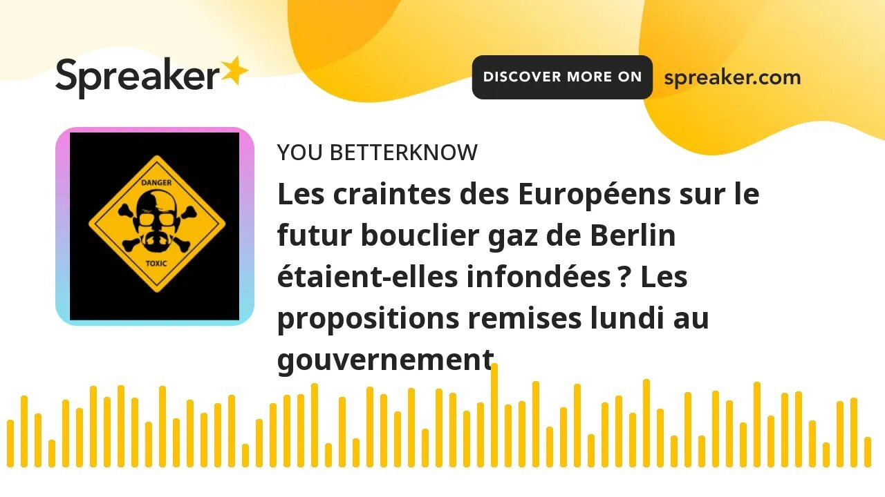 Les craintes des Européens sur le futur bouclier gaz de Berlin étaient-elles infondées ? Les proposi