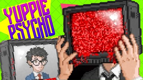 [TIKI-TAKA] | Yuppie Psycho Part 4