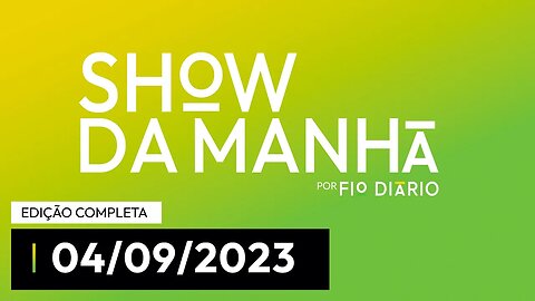 SHOW DA MANHÃ - PARTICIPAÇÃO DE FERNANDO HOLIDAY - 04/09/23