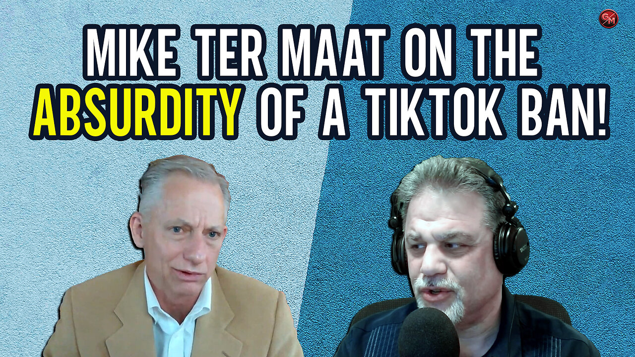 Mike ter Maat on the ABSURD Attempt to Ban TikTok in USA