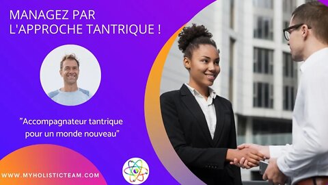 Managez par l'approche tantrique - Frédéric PASCAL