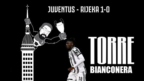 TORRE BIANCONERA : JUVENTUS - RJEKA 1-0