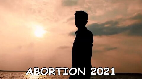 ABORTION 2021 Roe vs Wade