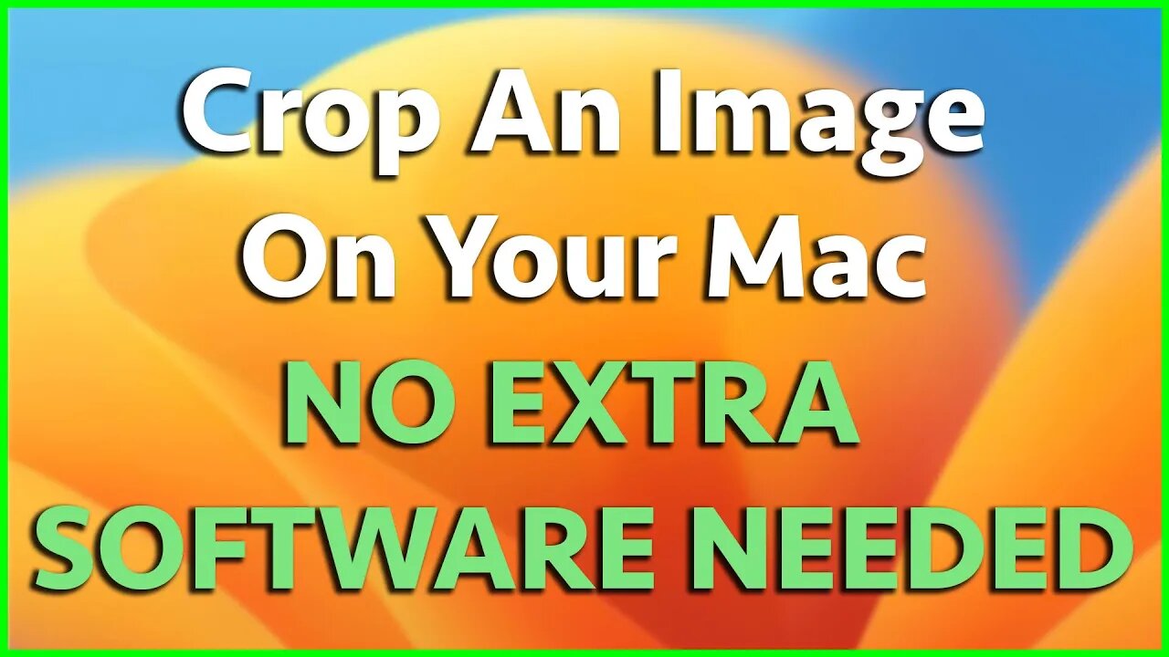 Quickly Crop An Image On Mac With No Extra Software Needed