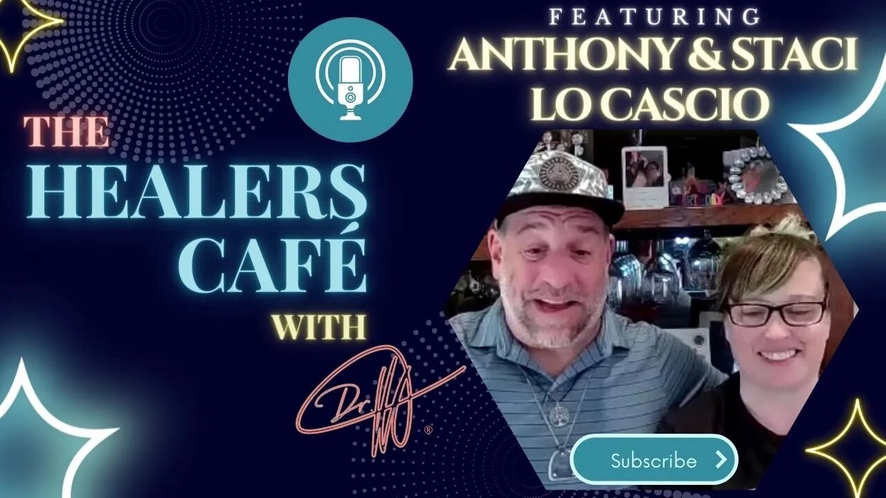 How Changing Your Diet Can Change Your Health with Anthony & Staci Lo Cascio on The Healers Café wit