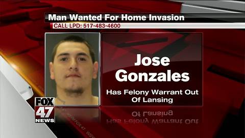 Man wanted on felony warrant for home invasion