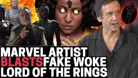 Marvel Artist DEMOLISHES Fake Woke Lord Of The Rings Show! DESTROYS FORCED Diversity Narrative