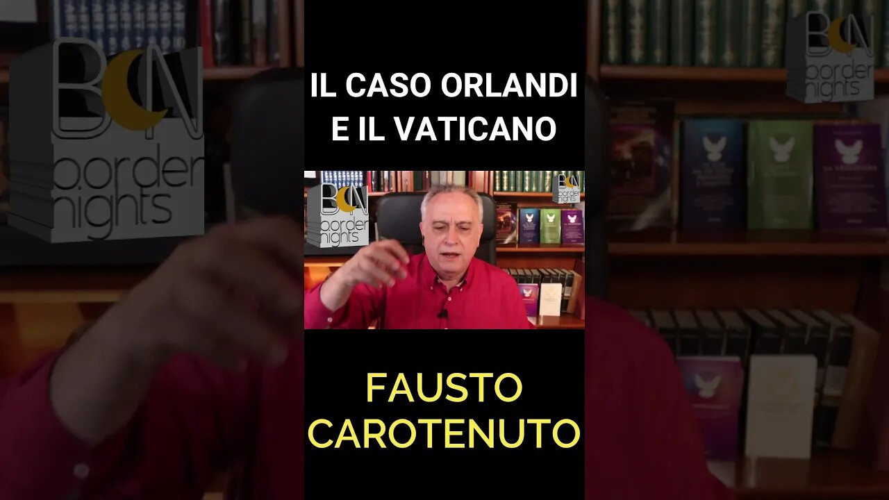 IL CASO ORLANDI, I MINORI SCOMPARSI E IL VATICANO - FAUSTO CAROTENUTO