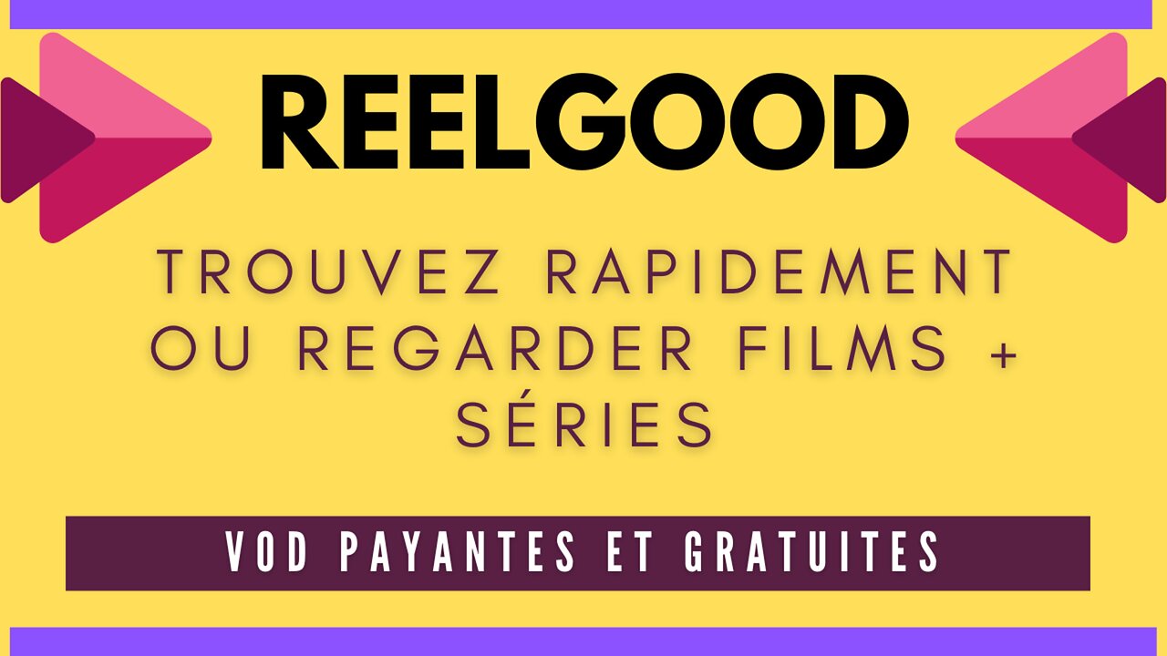 STREAMING - Trouver des films et des séries avec REELGOOD