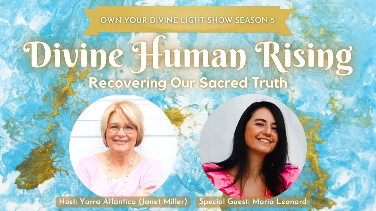 Own Your Divine Light Show Season 5 with Maria Leonard