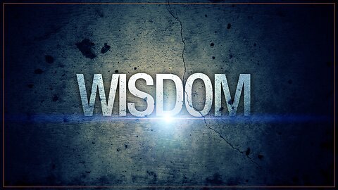 What is Wisdom