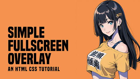Simple Fullscreen Overlay In HTML CSS