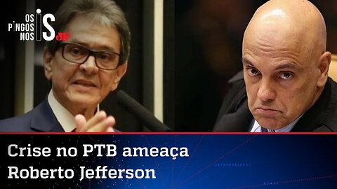 Presidente do PTB pede que Moraes endureça medidas contra Jefferson