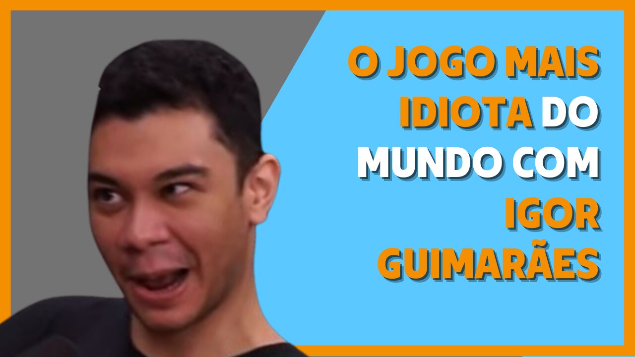 O jogo mais idiota do Mundo - The dumbest game in the world