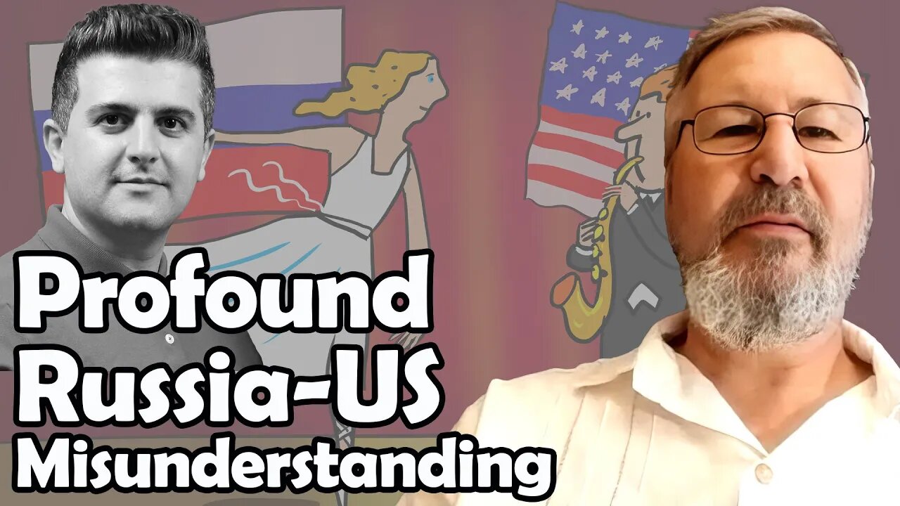 Profound Russia-US Misunderstanding | Dmitry Orlov