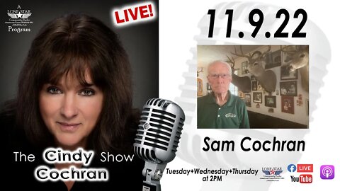 11.9.22 - Sam Cochran - The Cindy Cochran Show