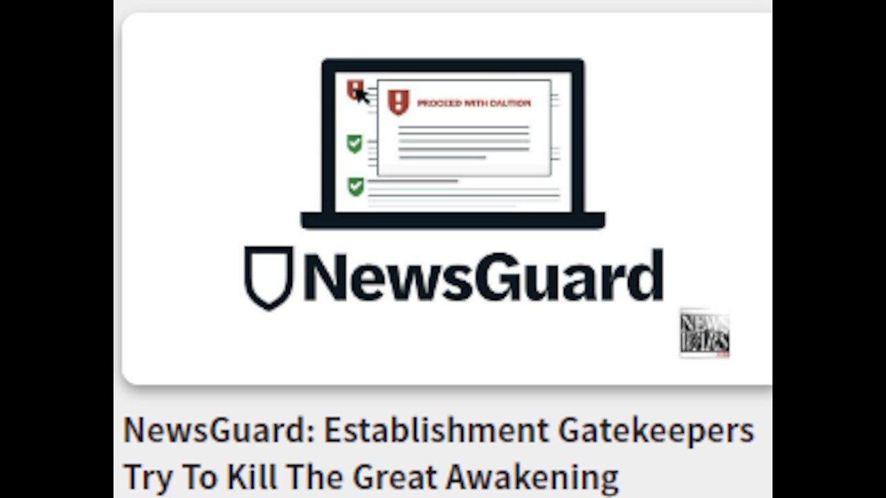 NewsGuard: Establishment Gatekeepers Try To Kill The Great Awakening