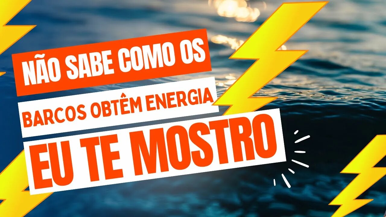 NÃO SABE COMO OS BARCOS OBTÊM ENERGIA EU TE MOSTRO - Sailing Around the World